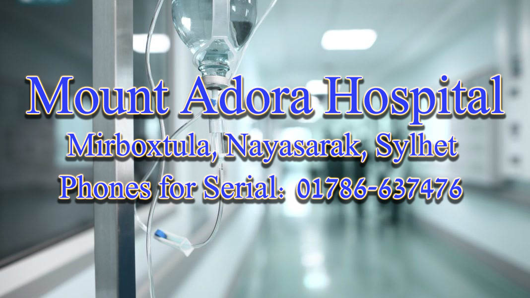 Mount Adora Hospital – Sylhet